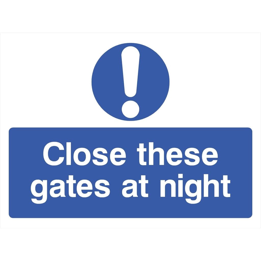 Close These Gates at Night Sign - The Sign Shed