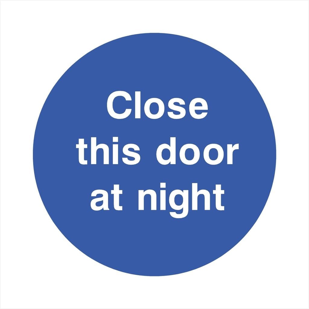 Close This Door At Night Sign - The Sign Shed