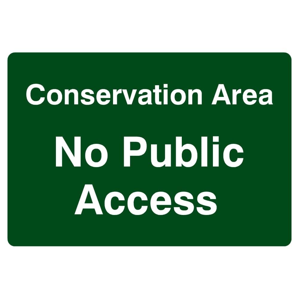 Conservation Area No Public Access Sign - The Sign Shed