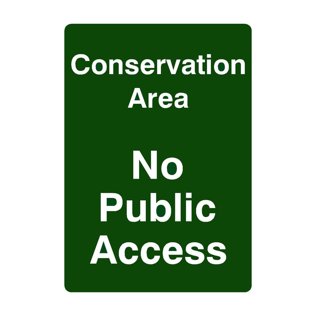 Conservation Area No Public Access Sign Portrait - The Sign Shed