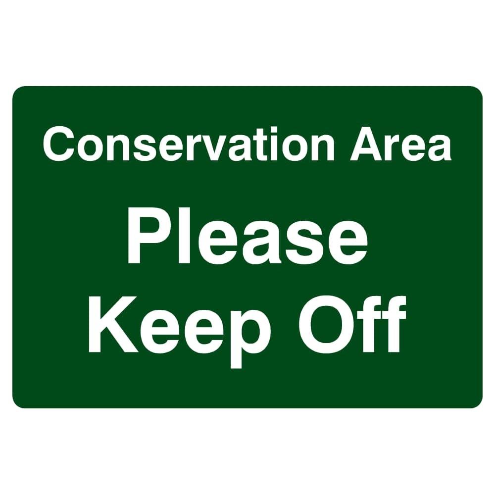 Conservation Area Please Keep Off Sign - The Sign Shed