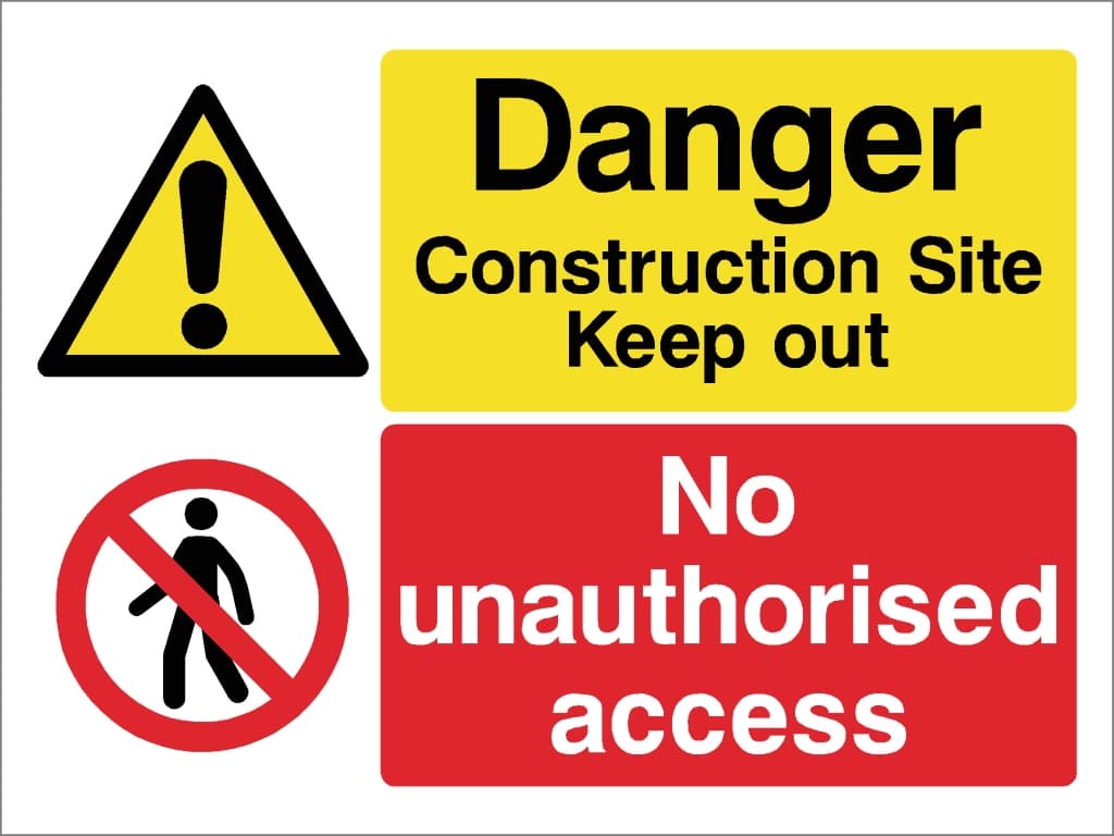Construction Site Keep Out No Access Sign - The Sign Shed
