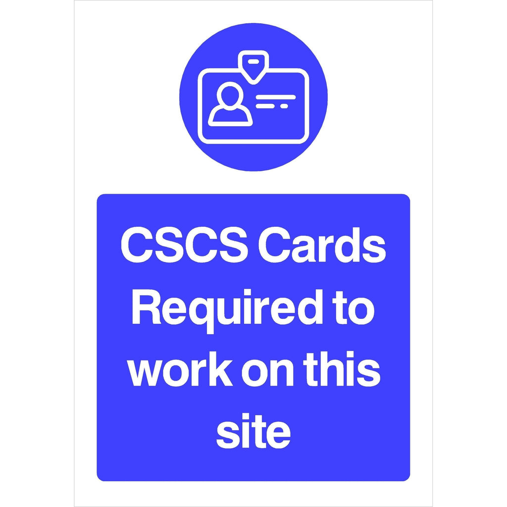 CSCS Cards Required to work on this site Sign - The Sign Shed