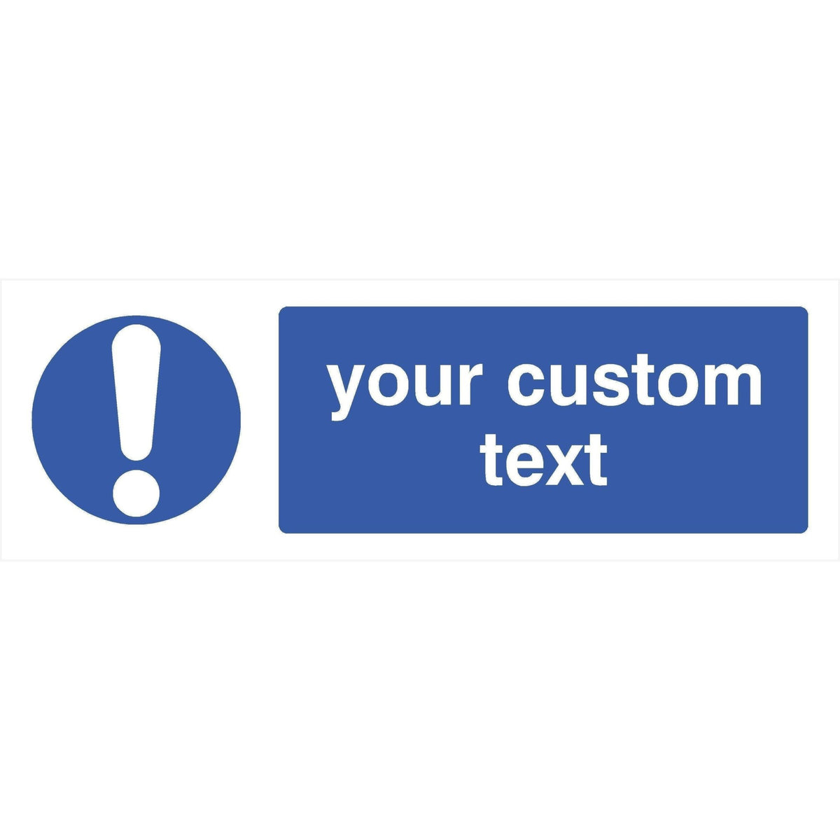Custom Mandatory Sign Custom Mandatory Sign | Personalised Signs