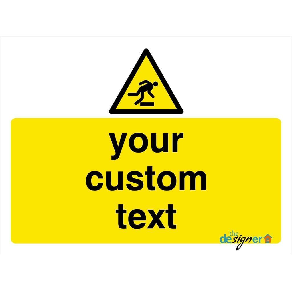 Custom Trip Hazard Sign - The Sign Shed