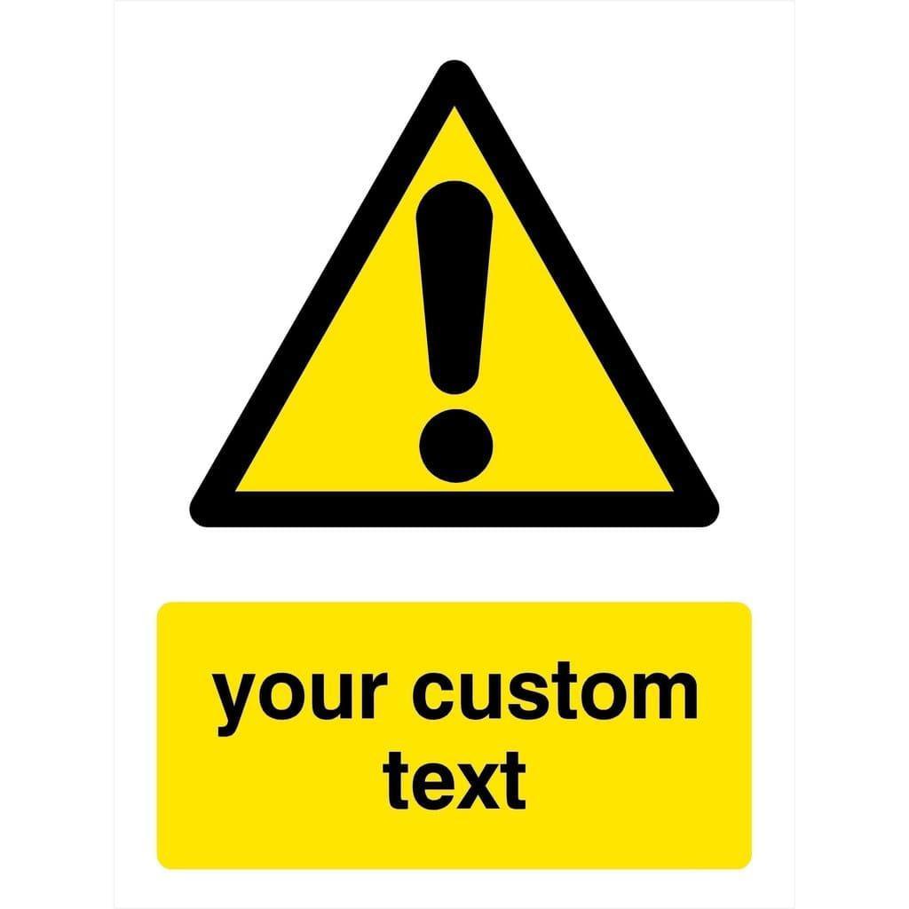Custom Warning Sign Portrait | Safety Signs