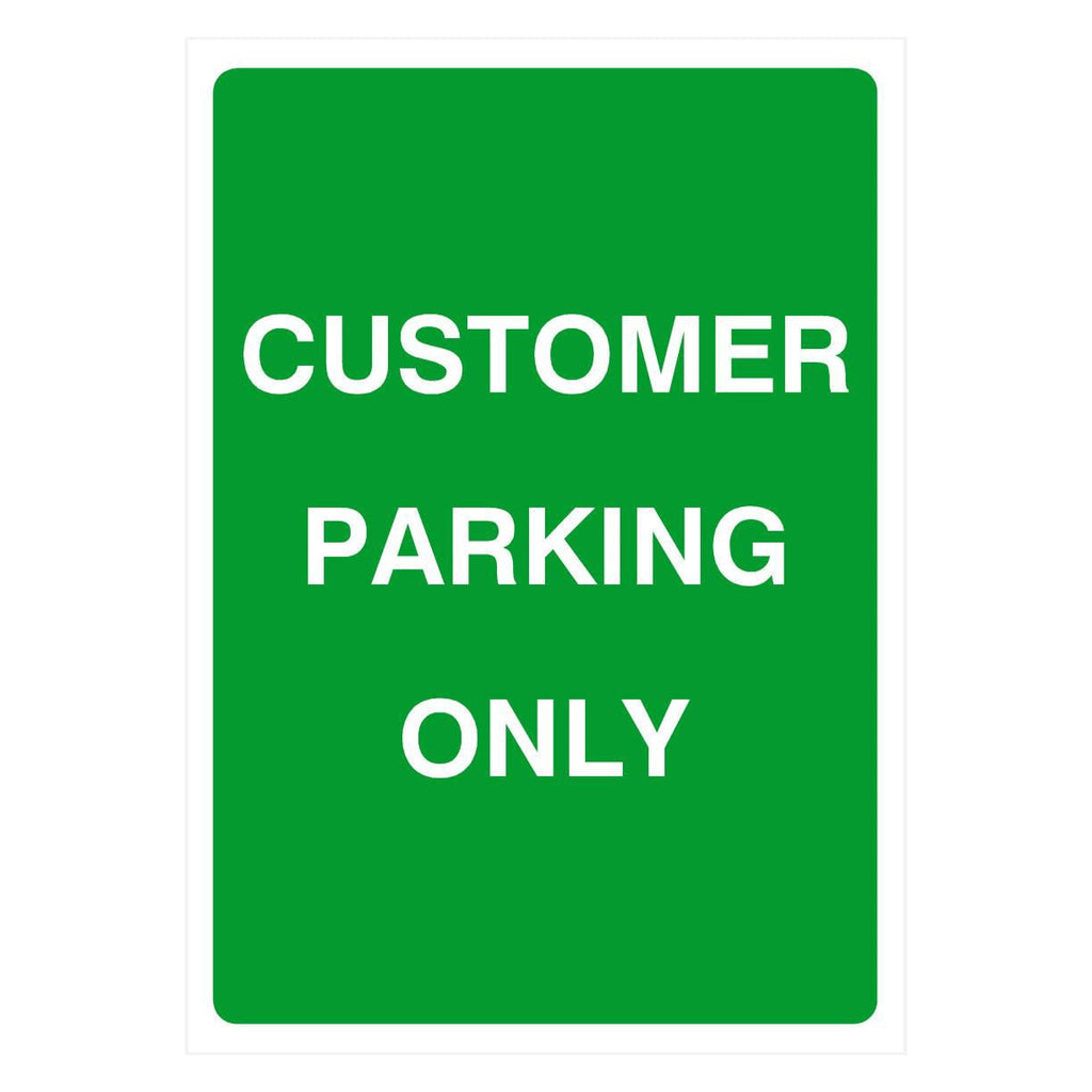 Customer Parking Only Sign - The Sign Shed