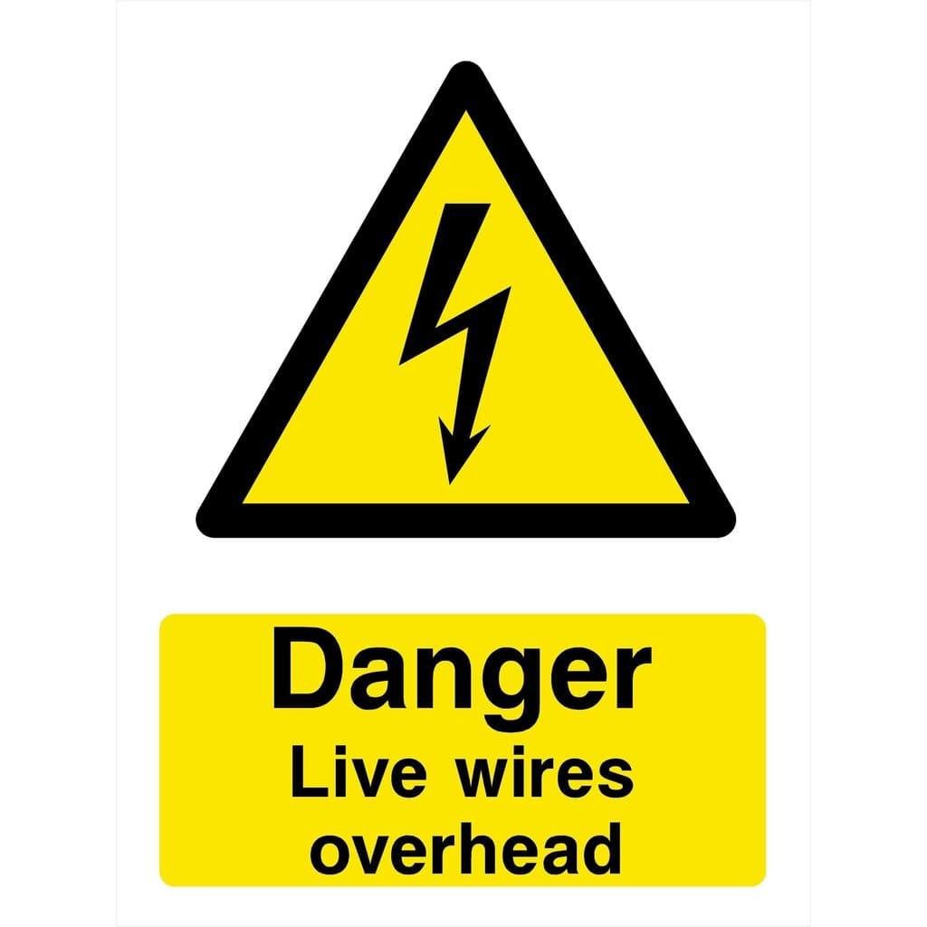 Danger Live Wires Overhead Electrical Sign - The Sign Shed