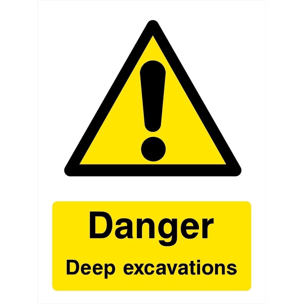 Deep Excavations Sign - The Sign Shed