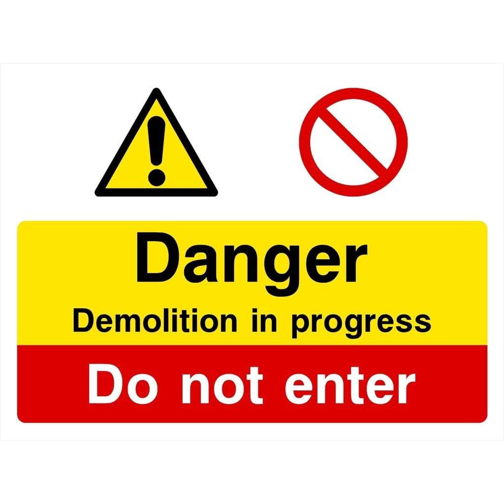 Demolition In Progress Sign - The Sign Shed