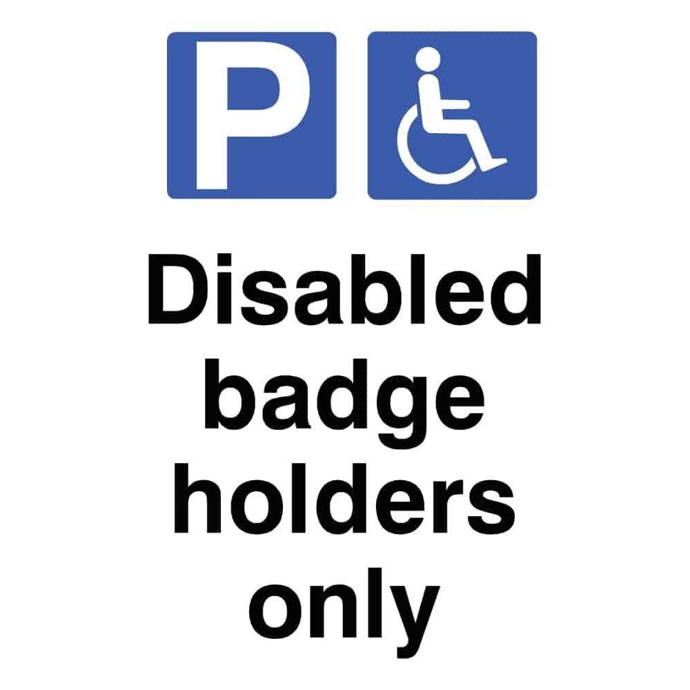 Disabled Badge Holders Parking Sign - The Sign Shed