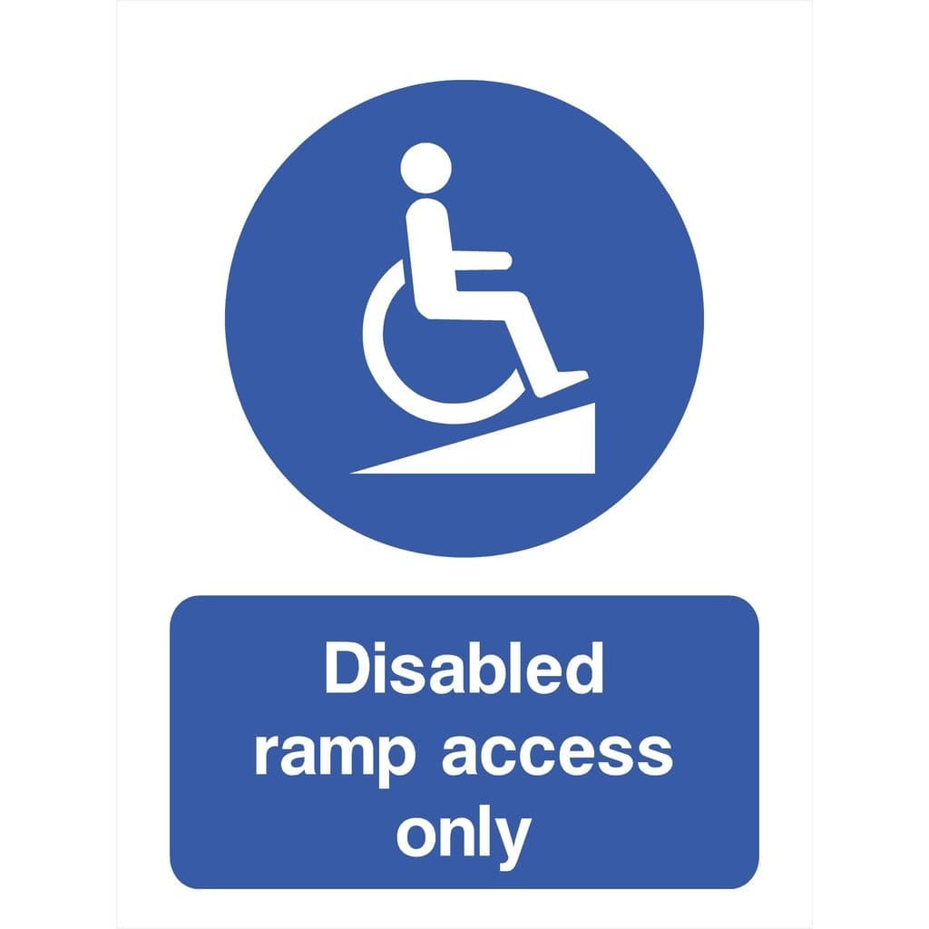 Disabled Ramp Access Only Sign - The Sign Shed
