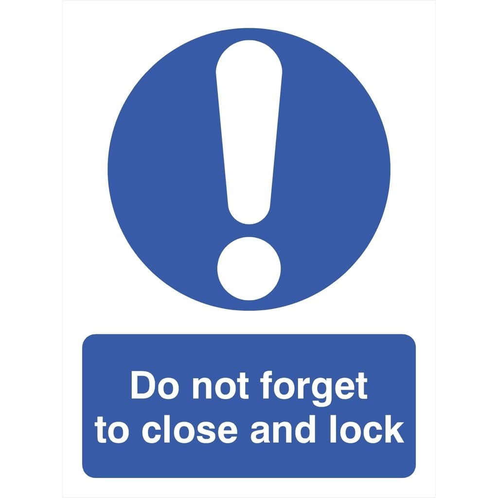 Do Not Forget To Close And Lock Sign - The Sign Shed