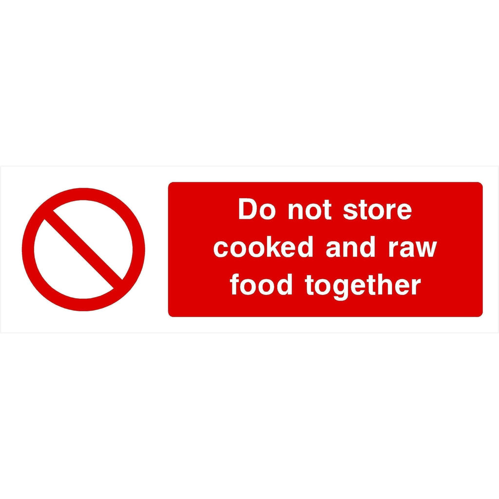Do Not Store Cooked And Raw Food Together Sign - The Sign Shed