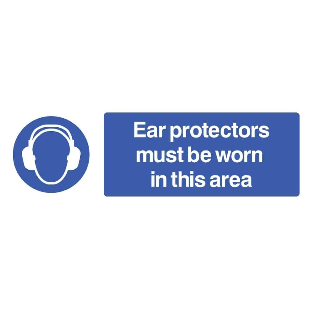 Ear Protectors Must Be Worn In Area Sign - The Sign Shed