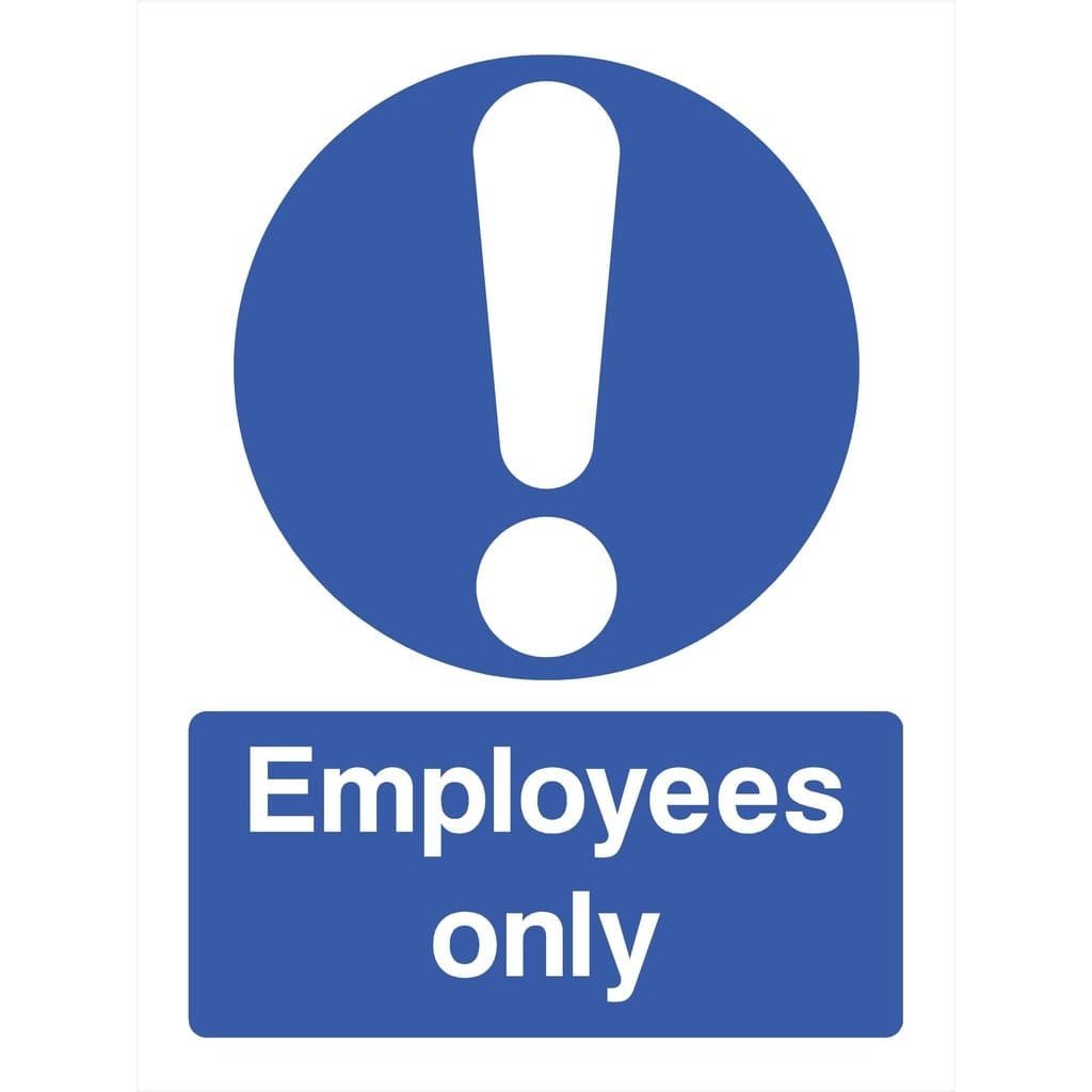 Employee View/sign Employees Only Sign