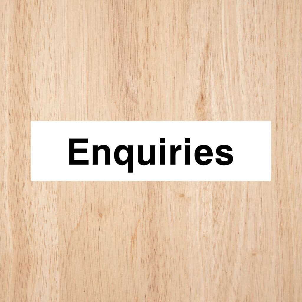 Enquiries Sign - The Sign Shed