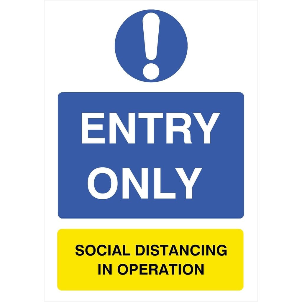 Entry Only Social Distancing In Operation Sign - The Sign Shed