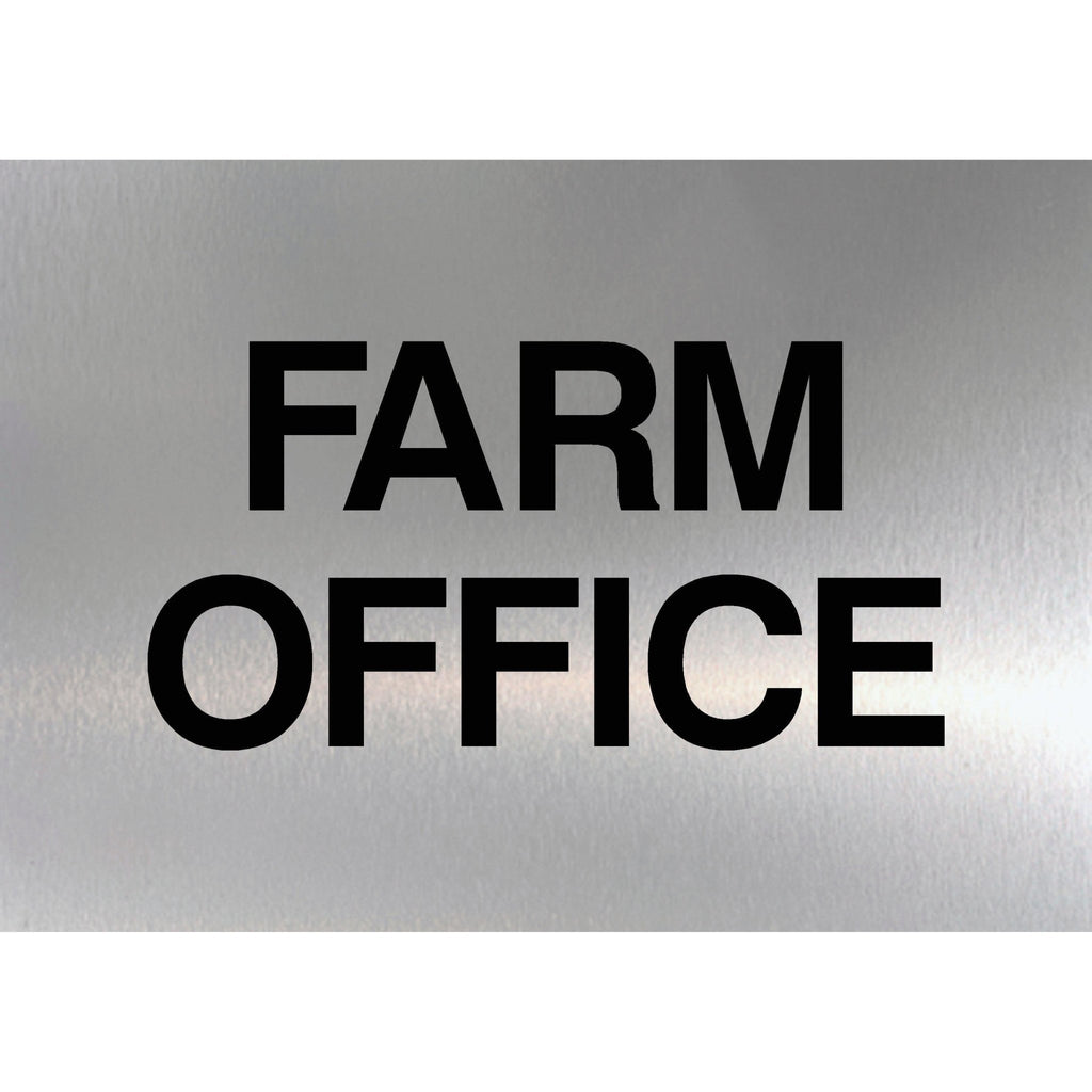 Farm Office Sign in Brushed Silver - The Sign Shed