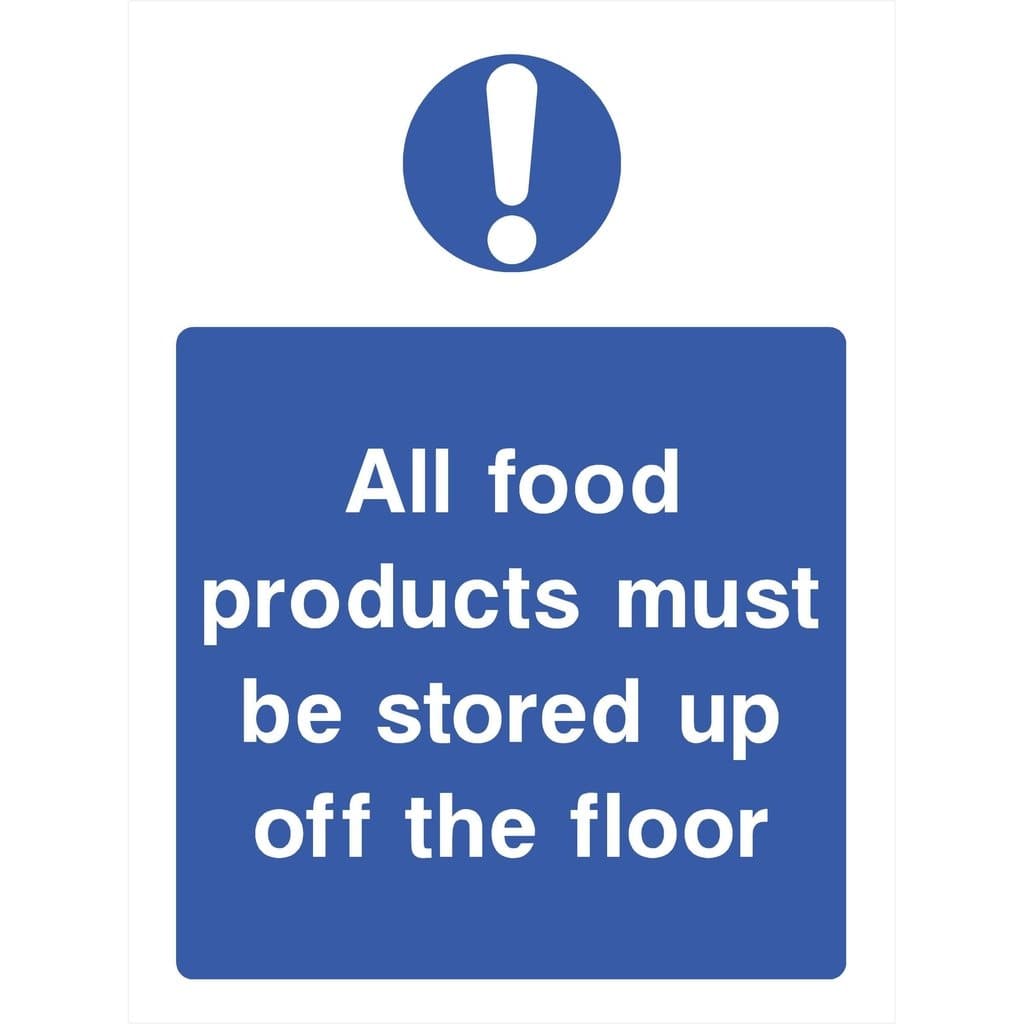 Food Products Must Be Stored Off The Floor Sign - The Sign Shed