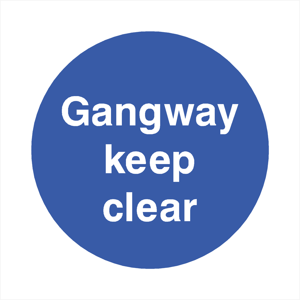 Gangway Keep Clear Sign - The Sign Shed