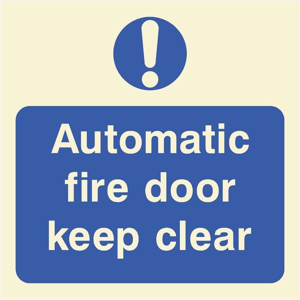 Glow In The Dark Automatic Fire Door Keep Clear Sign Sq - The Sign Shed