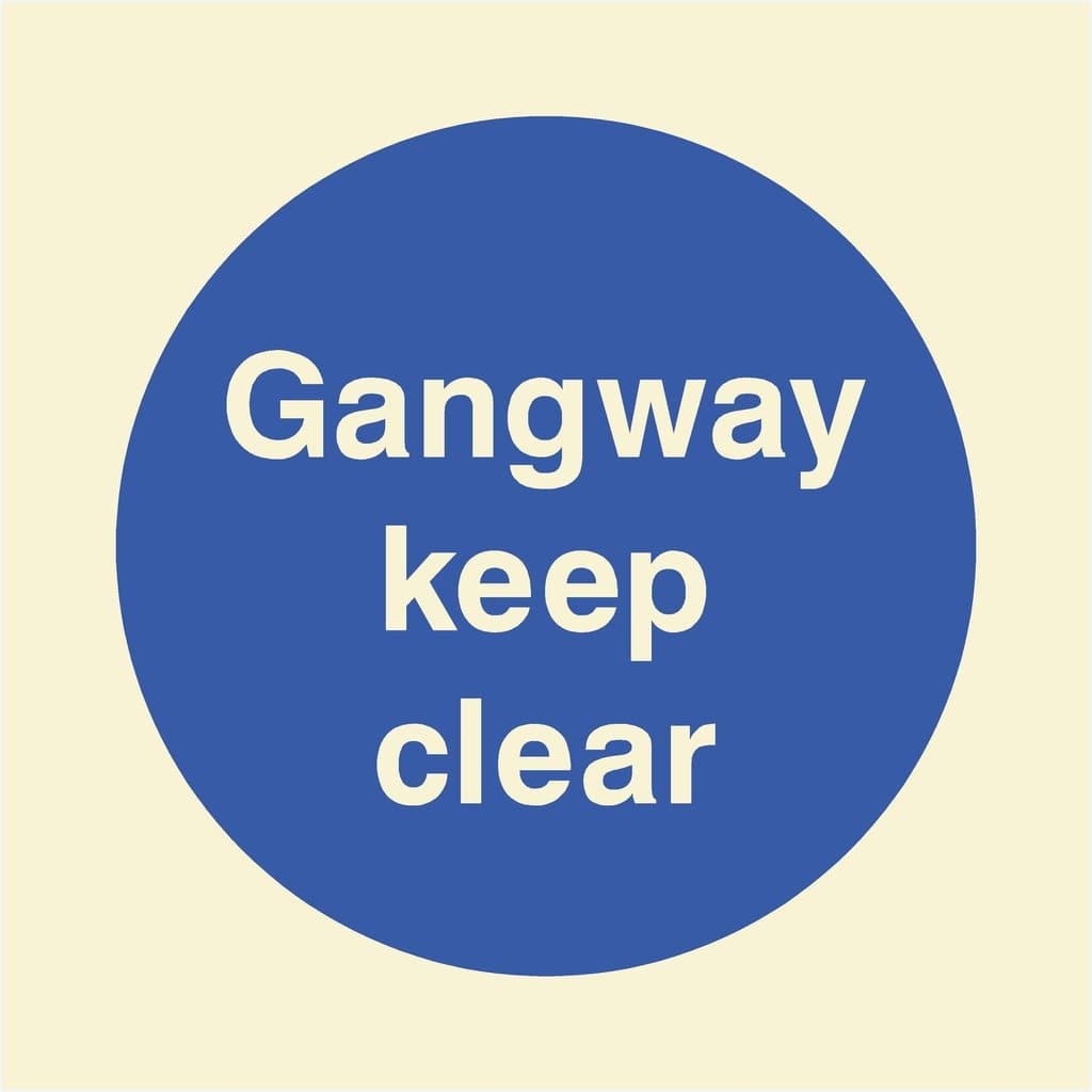 Glow In The Dark Gangway Keep Clear Sign - The Sign Shed
