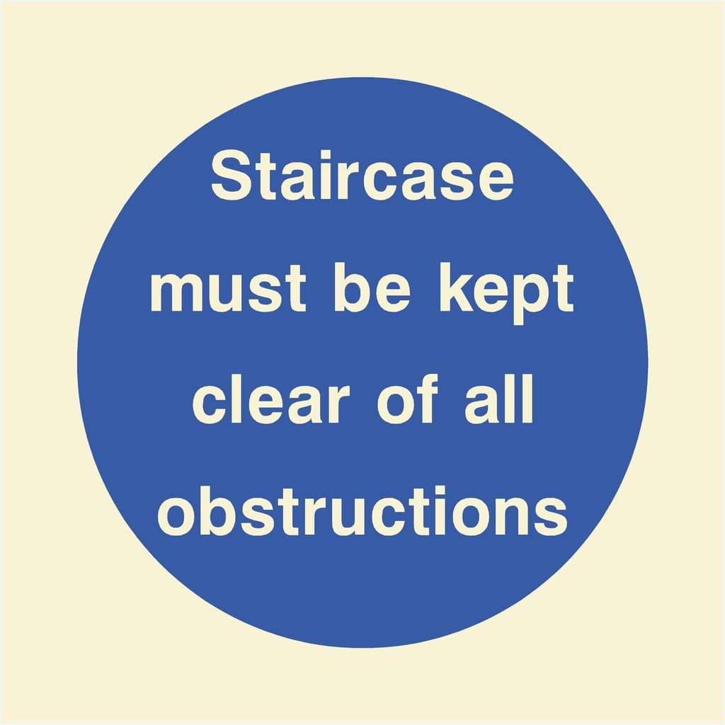 Glow In The Dark Staircase Clear Of Obstructions Sign - The Sign Shed