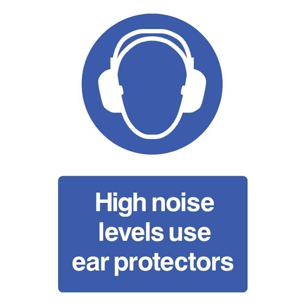 High Noise Levels Use Ear Protectors Sign - The Sign Shed