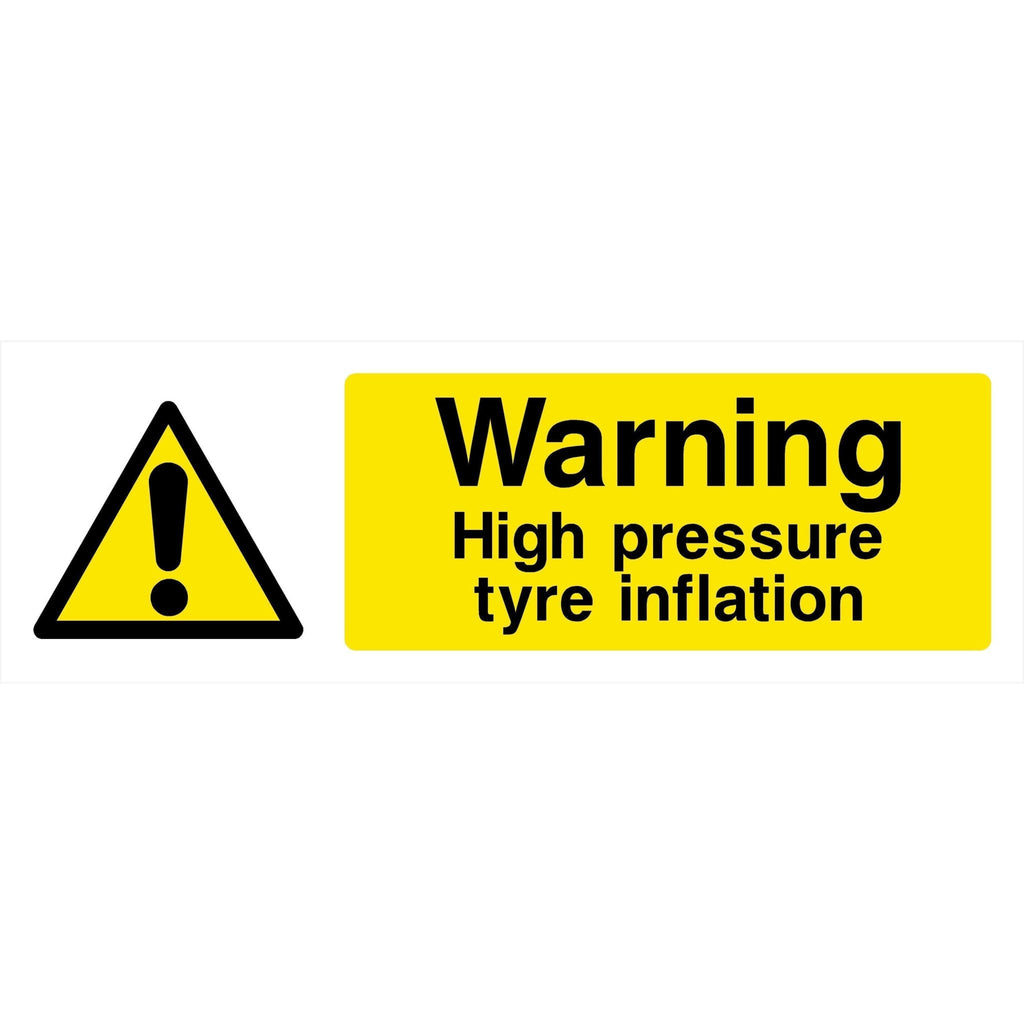 High Pressure Tyre Inflation Warning Sign - The Sign Shed