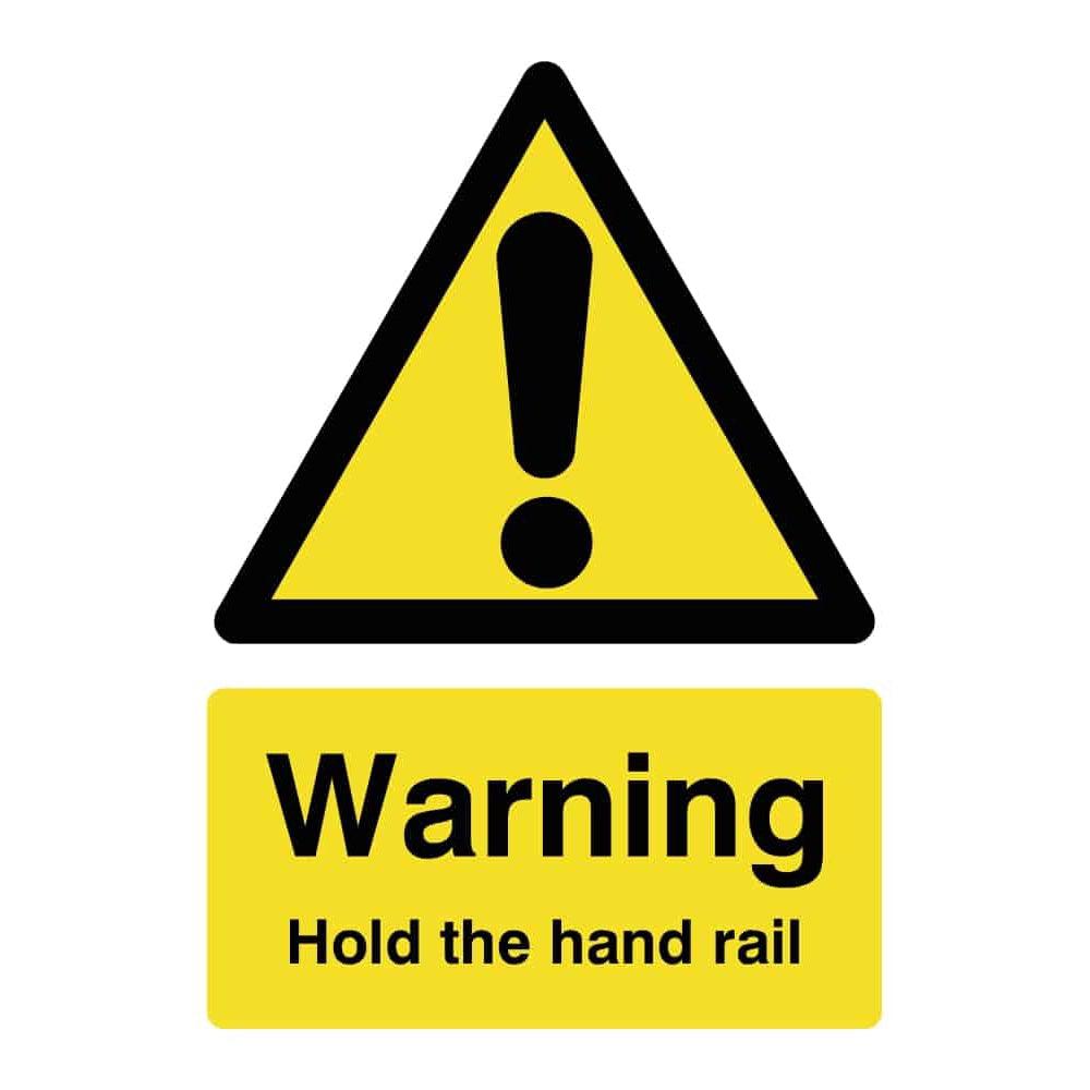 Hold The Hand Rail Sign - The Sign Shed