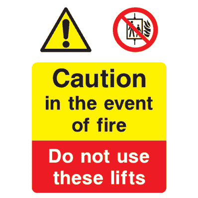 In The Event Of Fire Do Not Use These Lifts Sign - The Sign Shed