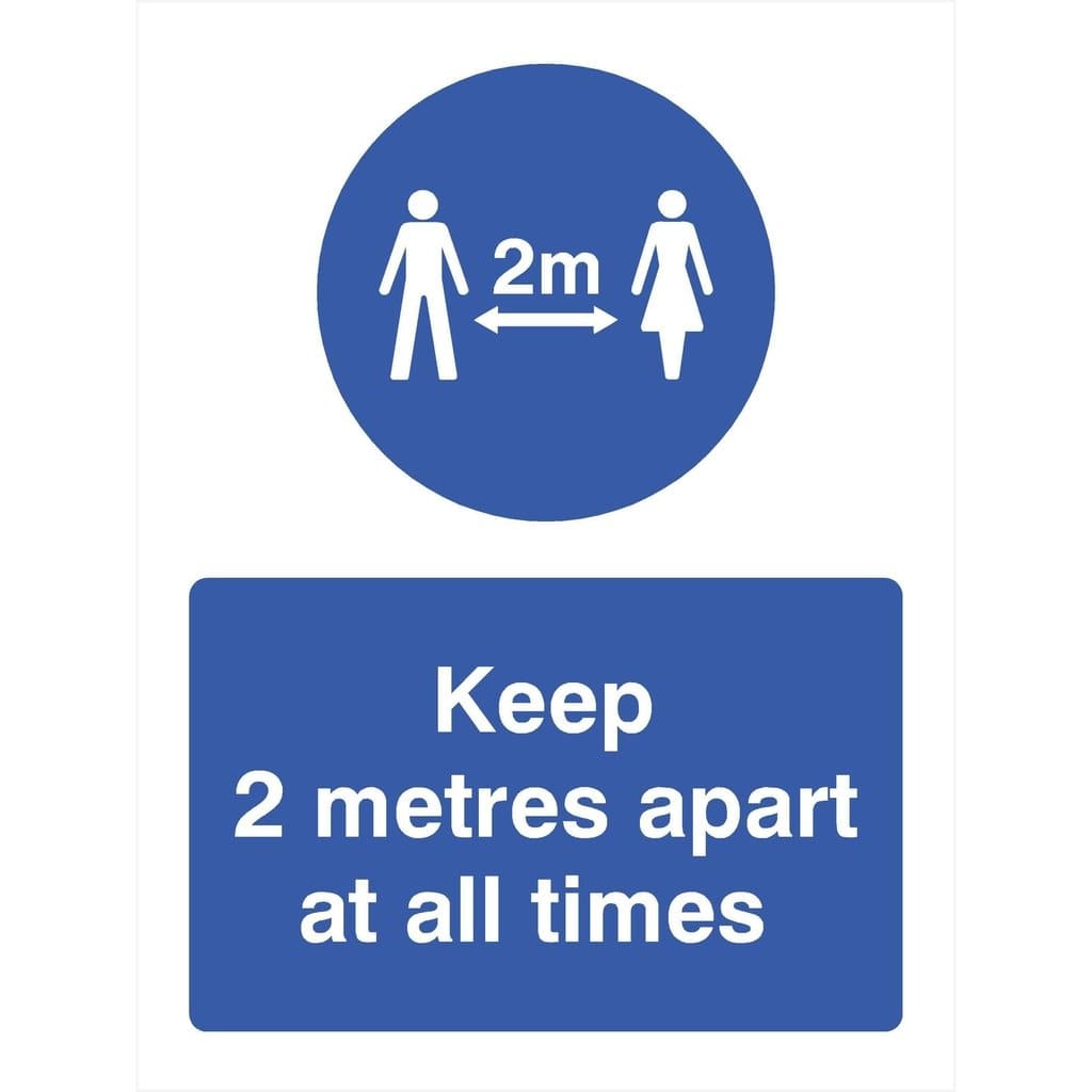 Keep 2 Metres Apart At All Times Sign - The Sign Shed