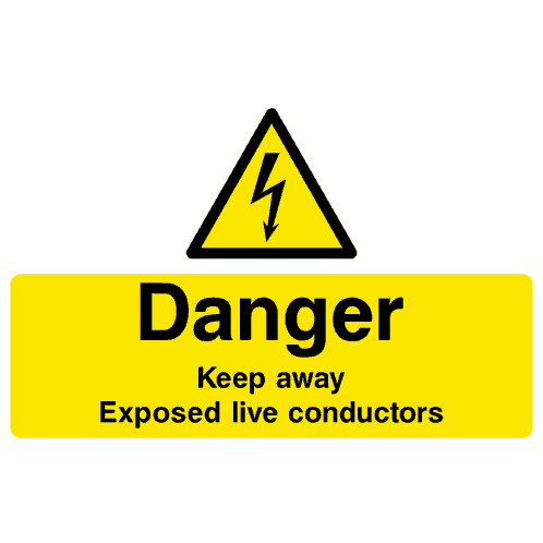 Keep Away Exposed Live Conductors Electrical Sign - The Sign Shed