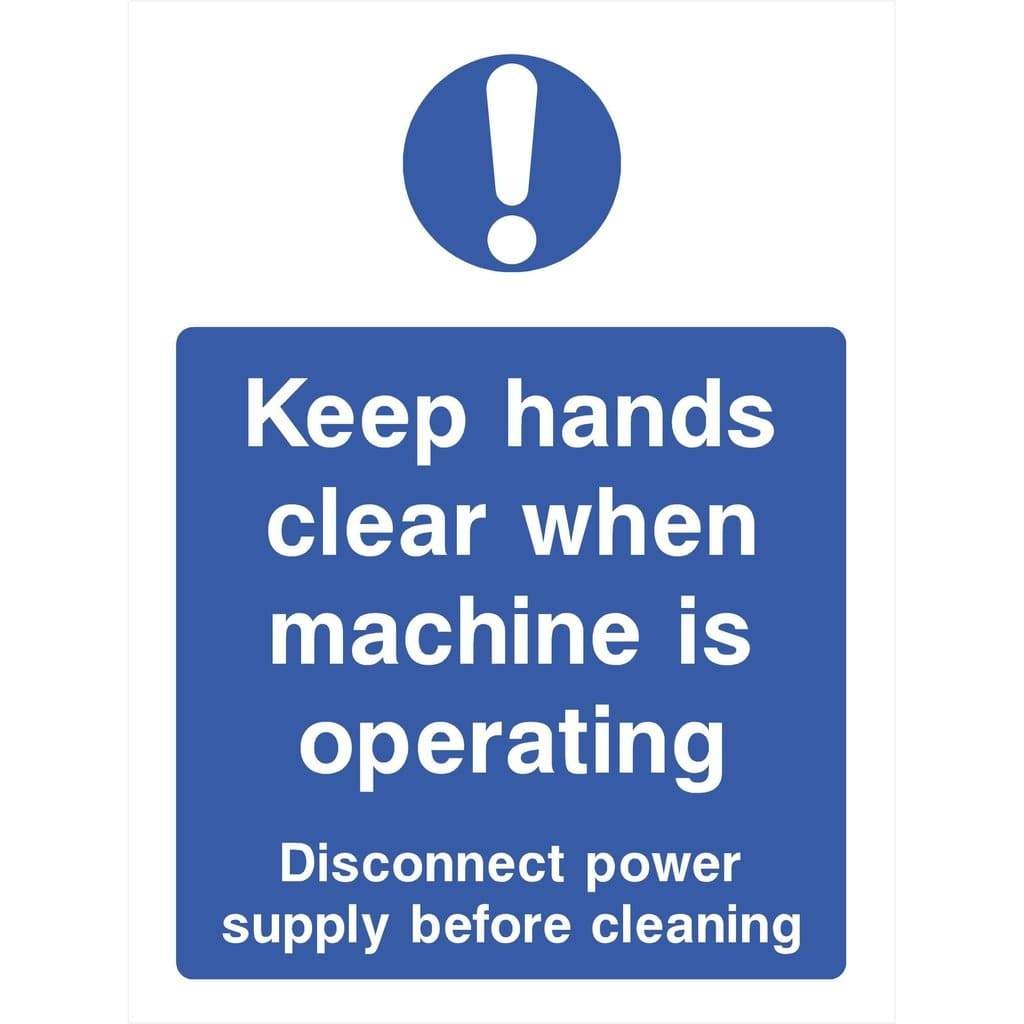 Keep Hands Clear When Machine Operating Sign - The Sign Shed
