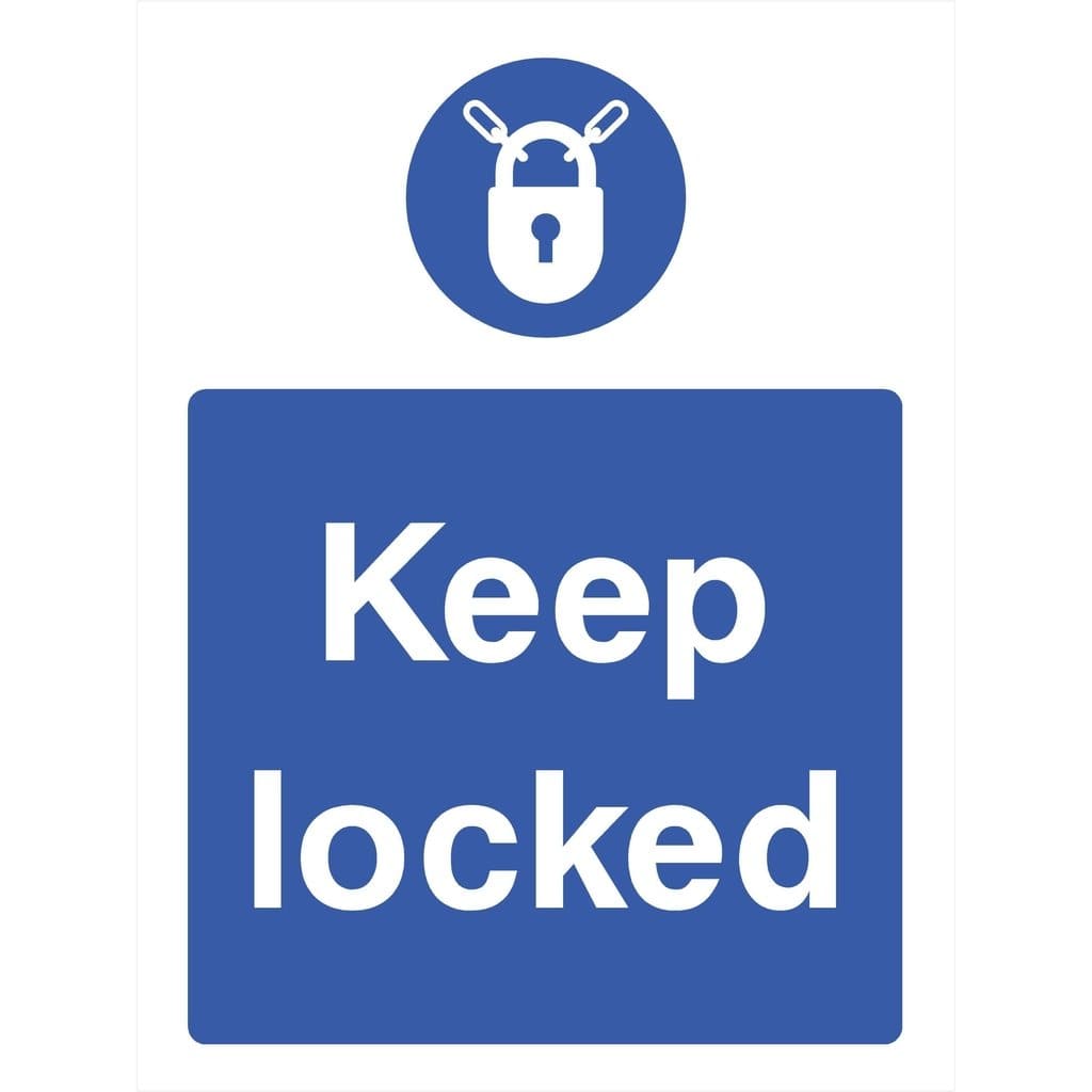 Keep Locked Sign - The Sign Shed