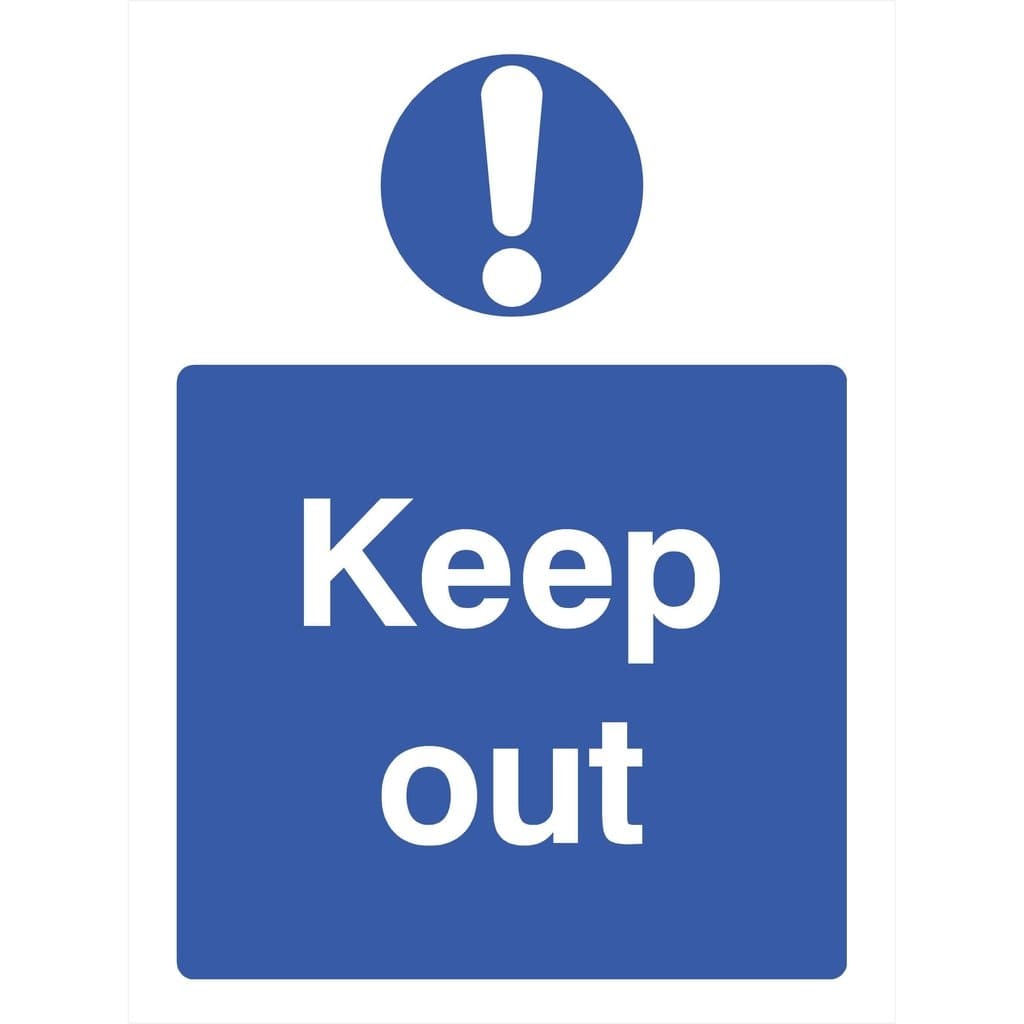 Keep Out Sign - The Sign Shed