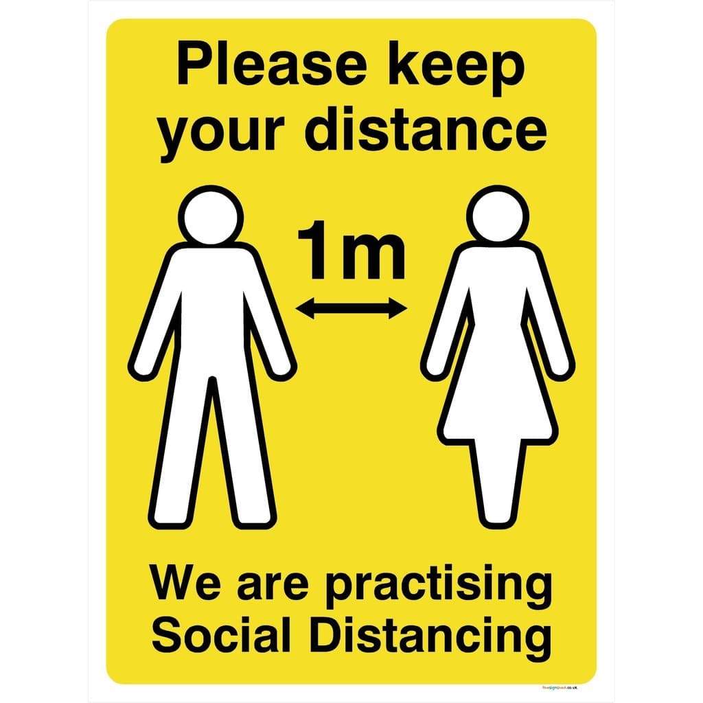 Keep Your Distance We Are Practising Social Distancing 1 Metre Sign - The Sign Shed
