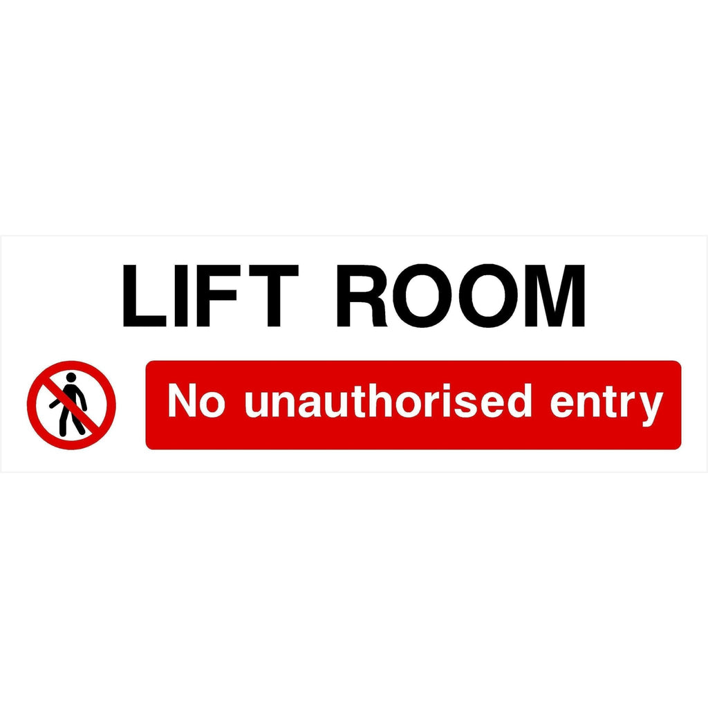 Lift Room No Unauthorised Entry Sign - The Sign Shed