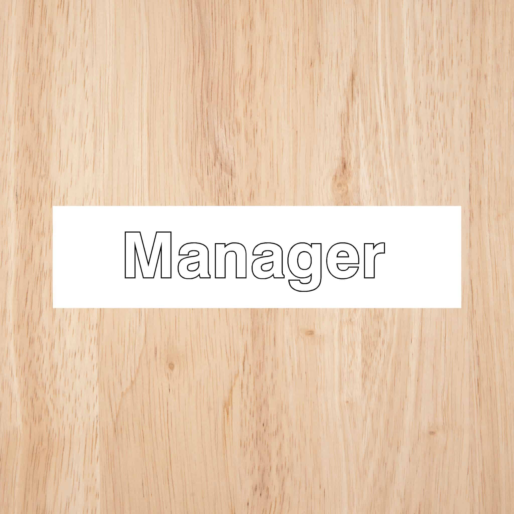 Manager Door Sign Standard Version - The Sign Shed