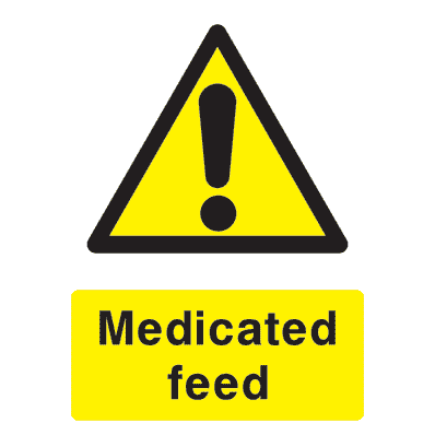 Medicated Feed Sign - The Sign Shed