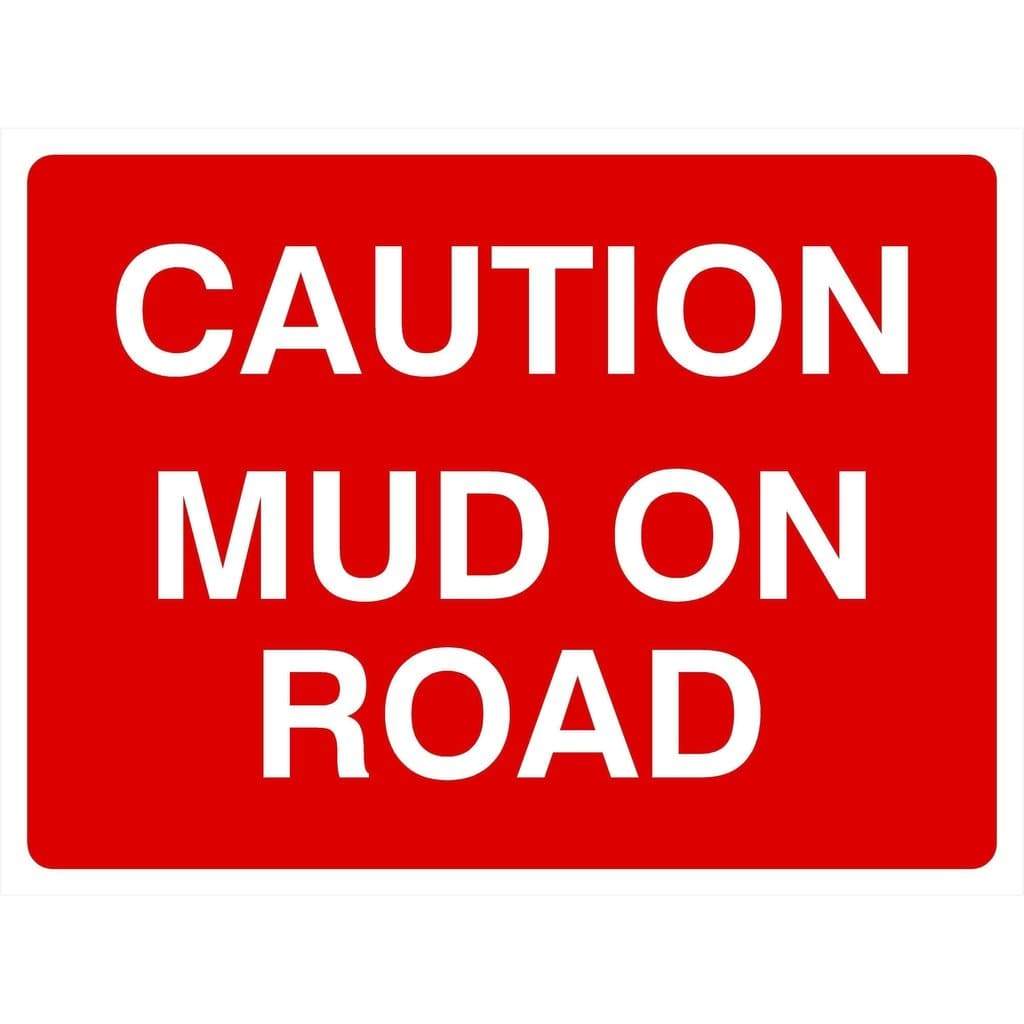Mud On Road Sign - The Sign Shed