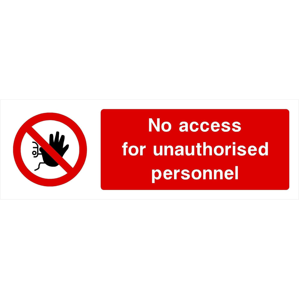 No Unauthorised Access Signs | No Access Signs