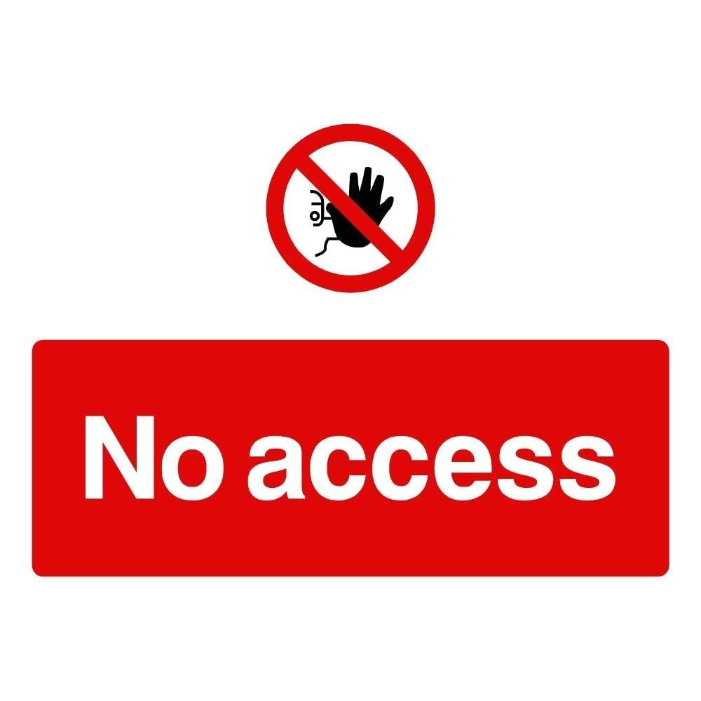 No Access Sign - The Sign Shed