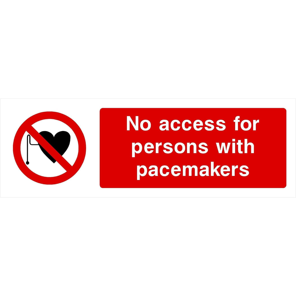 No Access To Persons With Pacemakers Sign - The Sign Shed