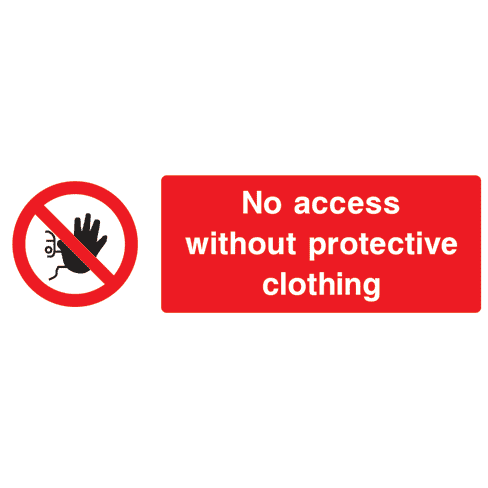 No Access Without Protective Clothing Sign - The Sign Shed