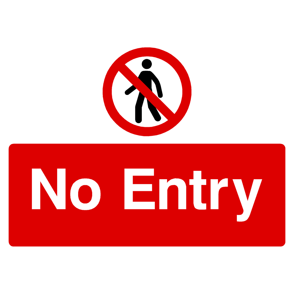 No Entry Sign - The Sign Shed