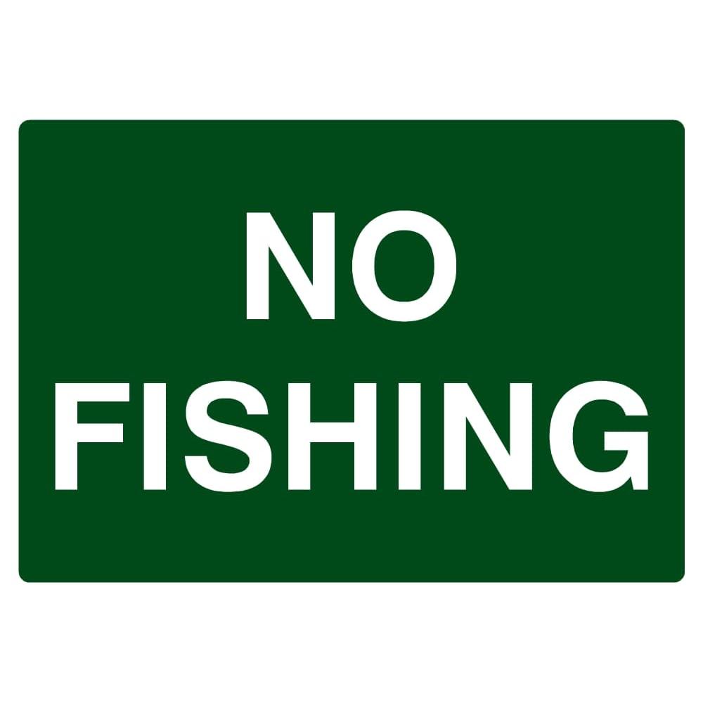 No Fishing Sign - The Sign Shed