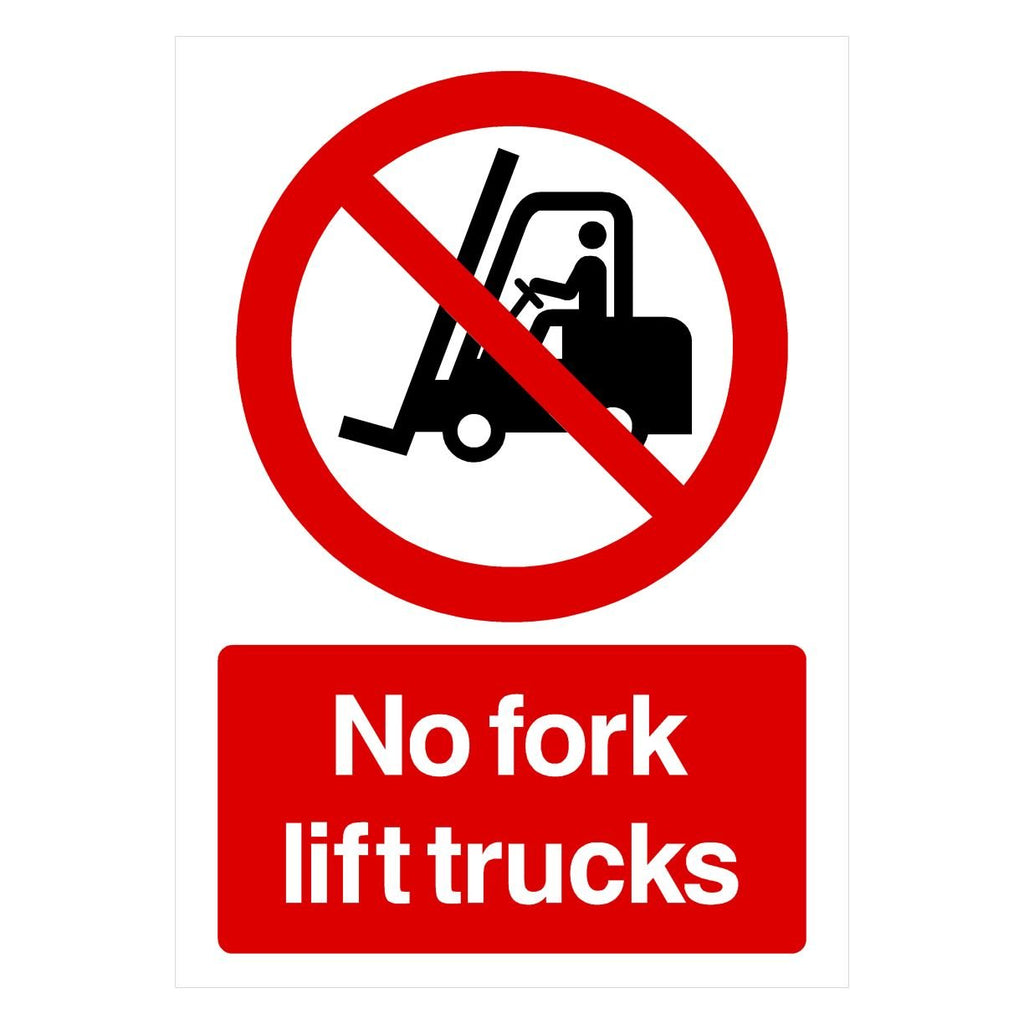 No Fork Lift Trucks Prohibited Sign - The Sign Shed