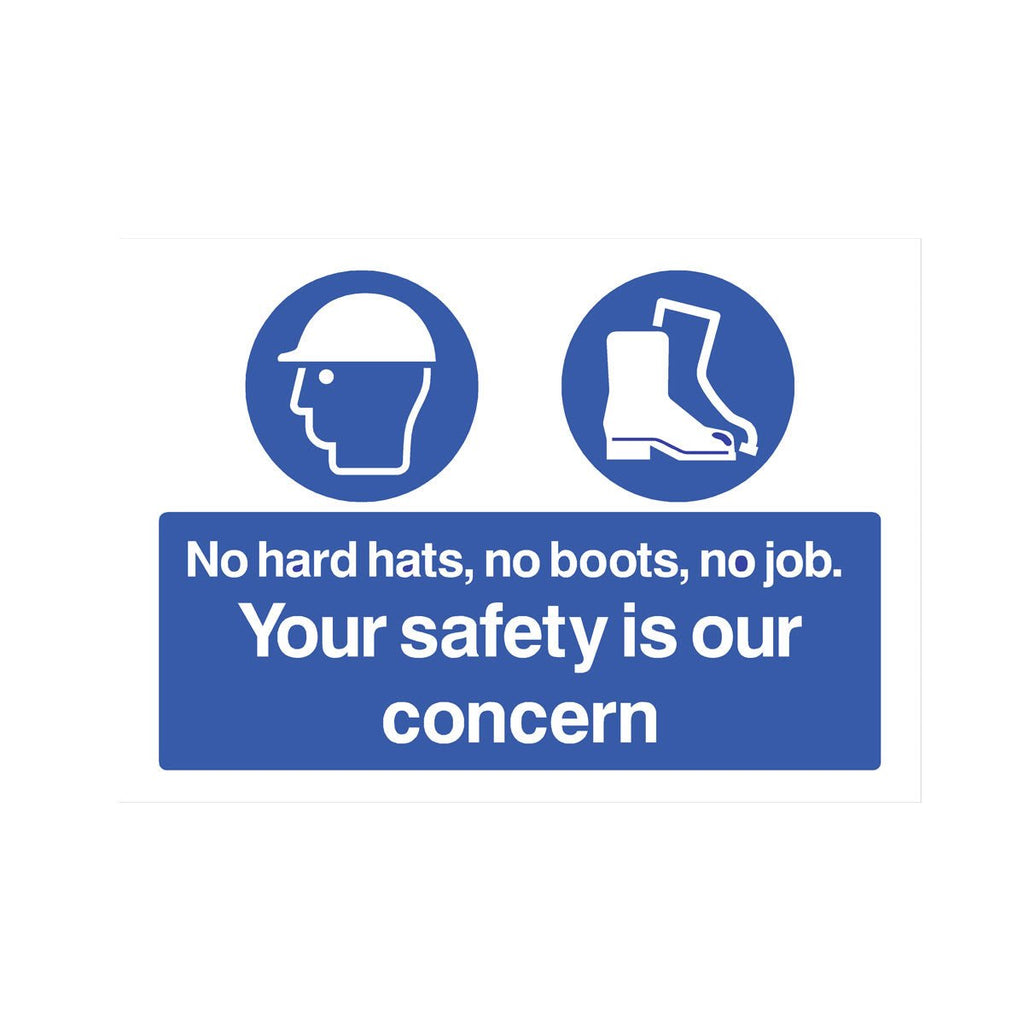 No Hard Hats, No Boots, No Job Sign - The Sign Shed